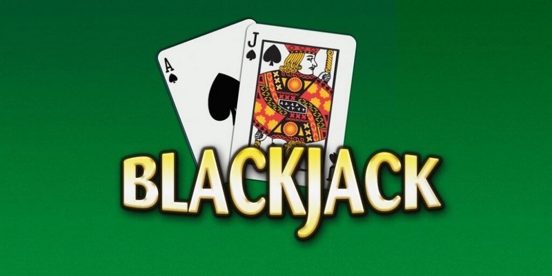 Game Blackjack là gì?